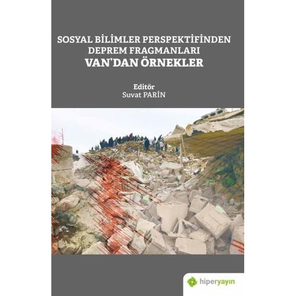 Sosyal Bilimler Perspektifinden Deprem Fragmanları Van’dan Örnekler