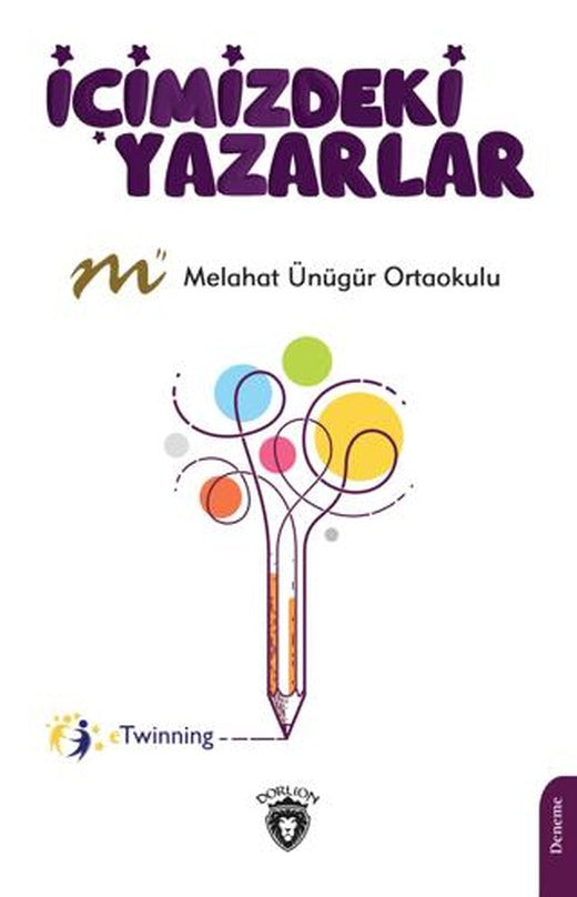 İçimizdeki Yazarlar | Dorlion Yayınları (Ciltsiz)