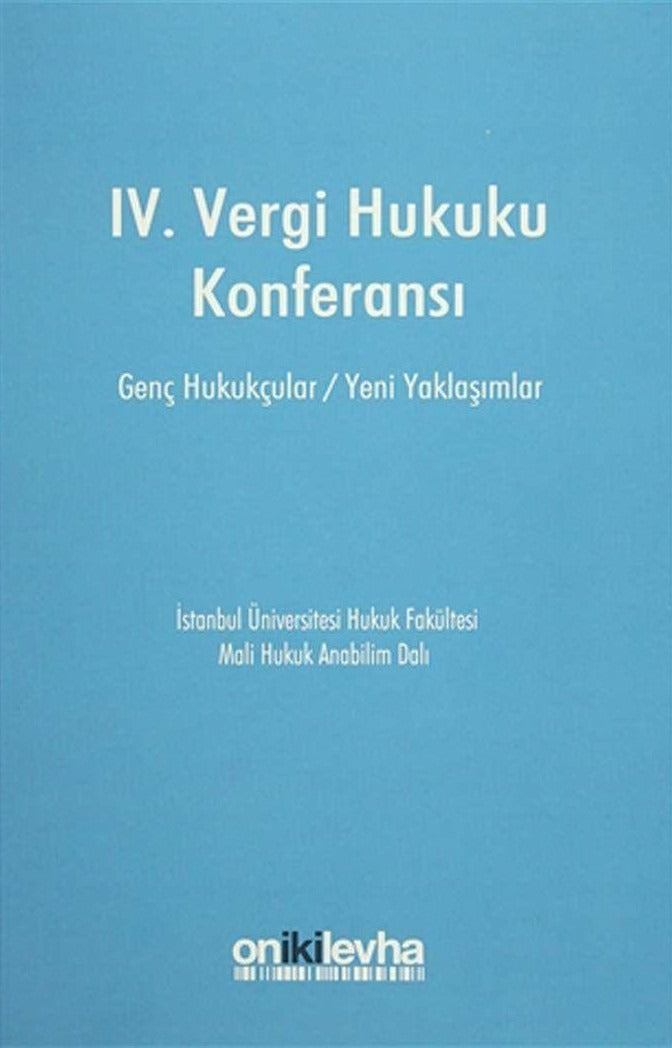 IV. Vergi Hukuku Konferansı | On İki Levha Yayınları (Ciltsiz)