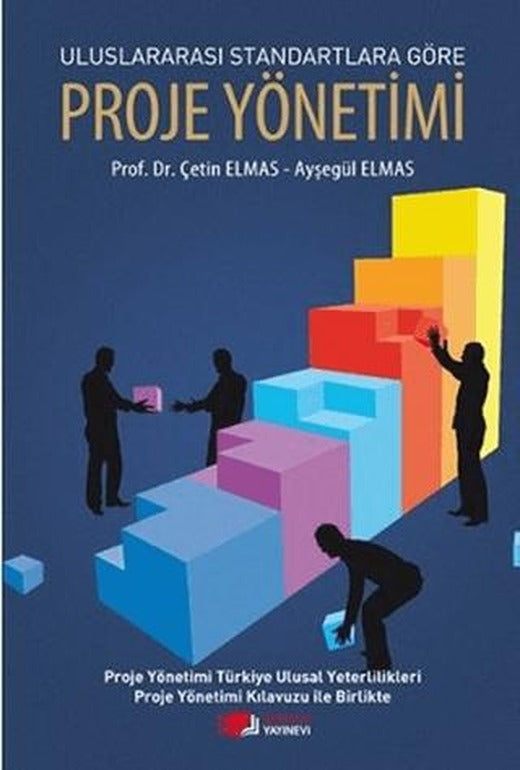 Uluslararası Standartlara Göre Proje Yönetimi | Berikan Yayınevi (Ciltsiz)