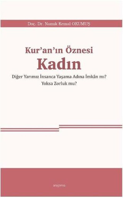Kur’an’ın Öznesi Kadın | Araştırma Yayınları (Ciltsiz)