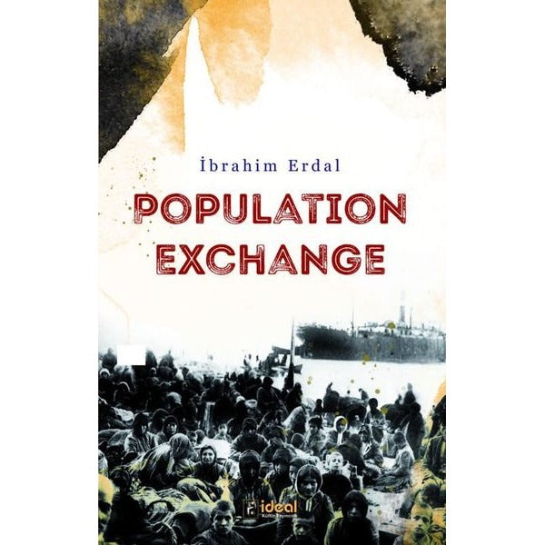 Population Exchange | İdeal Kültür Yayıncılık