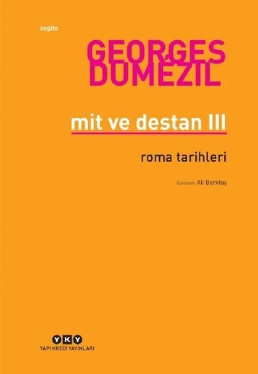 Mit ve Destan 3-Roma Tarihleri | Yapı Kredi Yayınları (İnce Kapak)