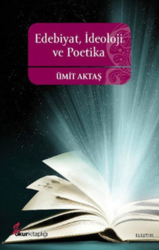 Edebiyat İdeoloji Ve Poetika | Okur Kitaplığı