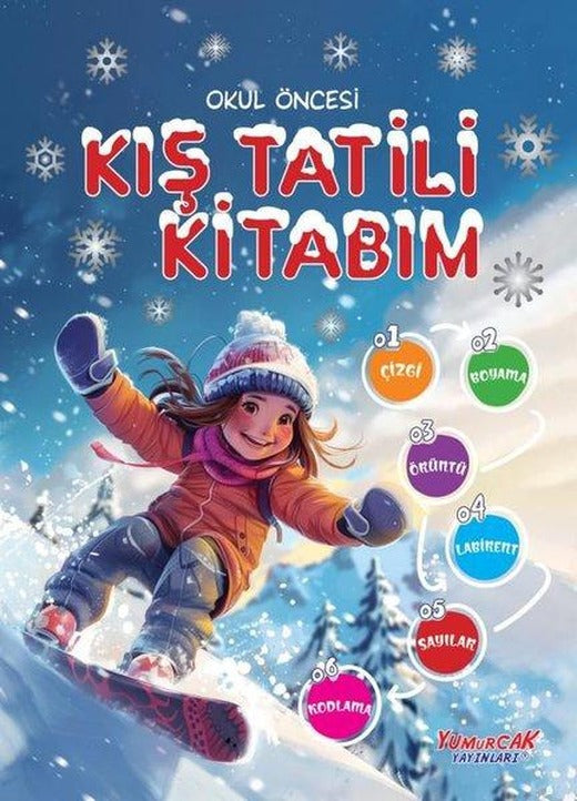 Okul Öncesi Kış Tatili Kitabım | Yumurcak Yayınları (İnce Kapak)