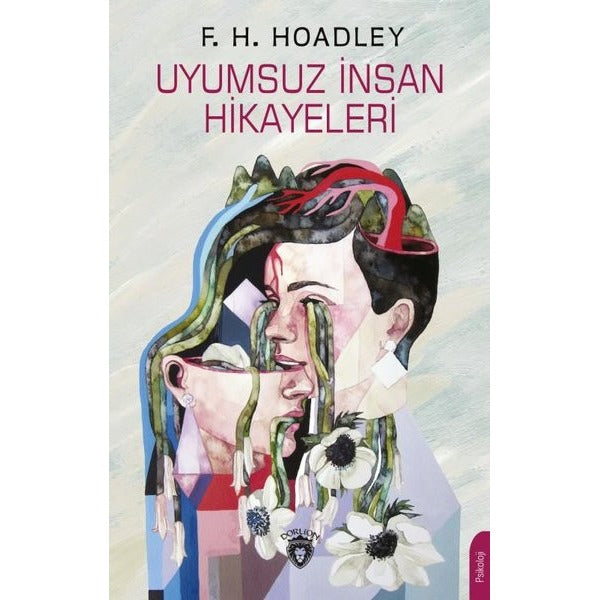 Uyumsuz İnsan Hikayeleri | Dorlion Yayınları (Ciltsiz)