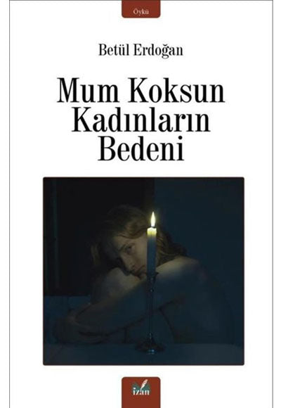 Mum Koksun Kadınların Bedeni - Betül Erdoğan kitap kapağı