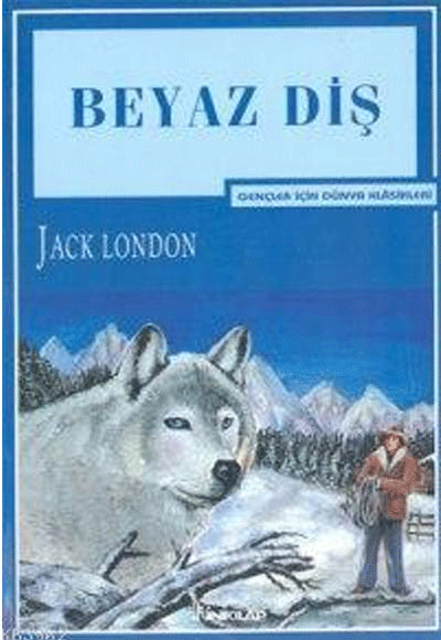 Beyaz Diş İnkılâp Kitabevi - Jack London kitap kapağı