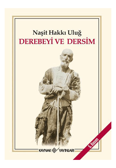 Derebeyi ve Dersim - Naşit Hakkı Uluğ kitap kapağı