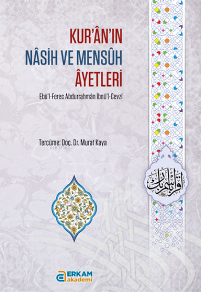 Kur'an'ın Nasih ve Mensûh Âyetleri - Ebul Ferec İbnul Cevzi kitap kapağı