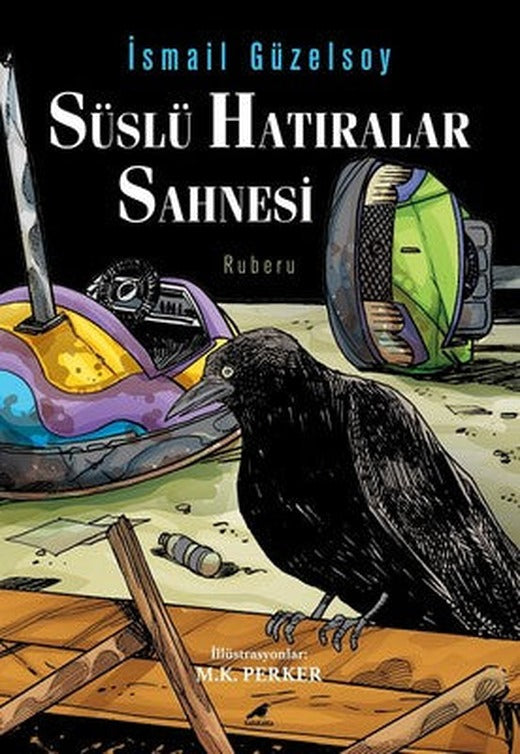 Süslü Hatıralar Sahnesi | Karakarga Yayınları