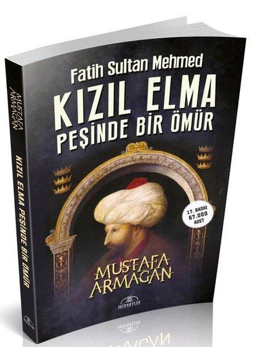 Fatih Sultan Mehmed - Kızıl Elma Peşinde Bir Ömür | Hümayun Yayınları (İnce Kapak)