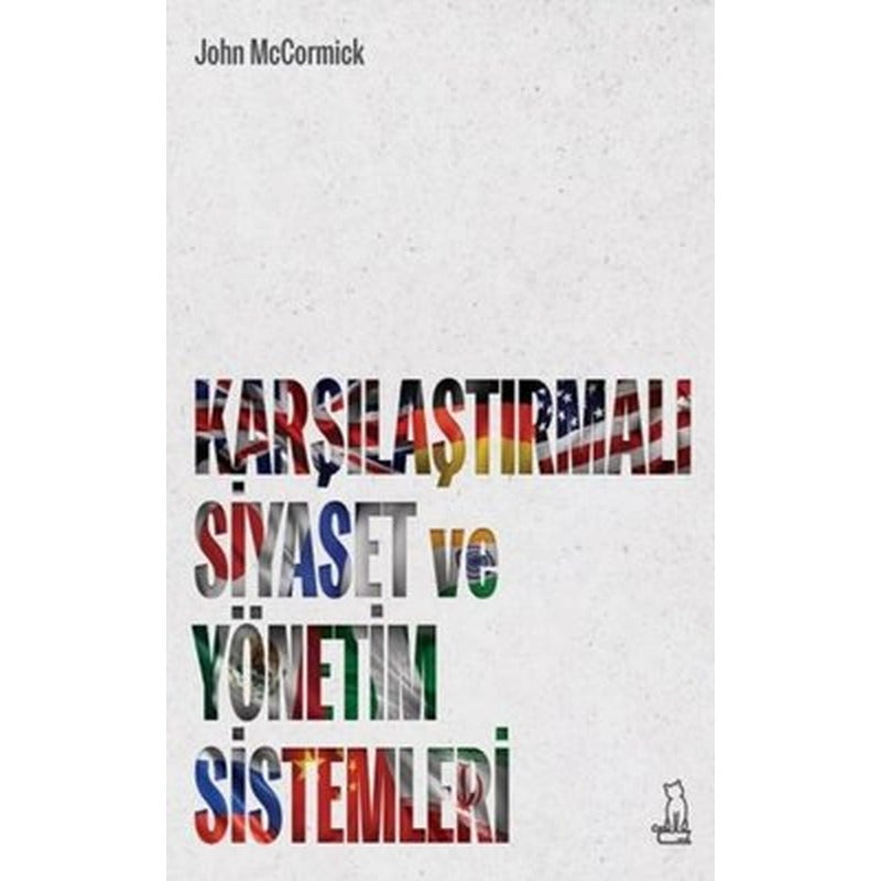 Karşılaştırmalı Siyaset ve Yönetim Sistemleri | Felix Kitap