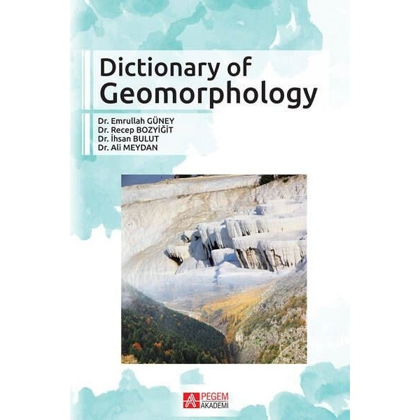 Dictionary of Geomorphology | Pegem Akademi Yayıncılık (İnce Kapak)