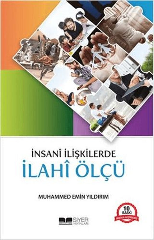 İnsani İlişkilerde İlahi Ölçü | Siyer Yayınları (Ciltsiz)