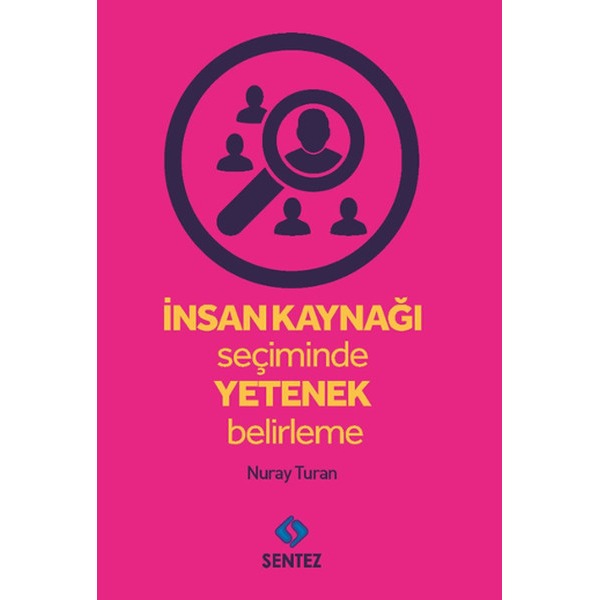 İnsan Kaynağı Seçiminde Yetenek Belirleme