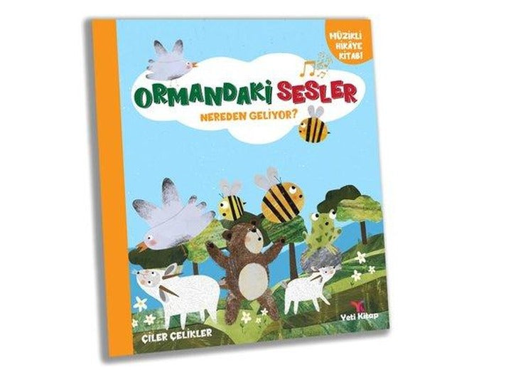 Ormandaki Sesler Nereden Geliyor? | Yeti Kitap (İnce Kapak)