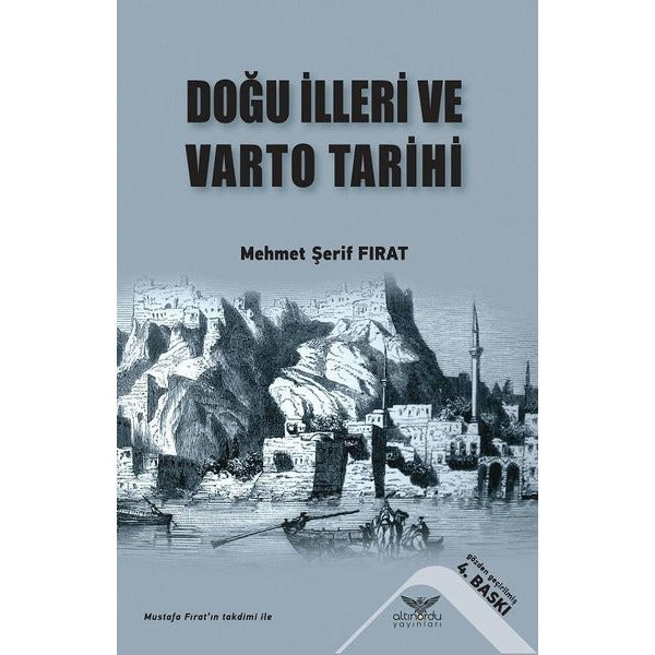 Doğu İlleri ve Varto Tarihi | Altınordu
