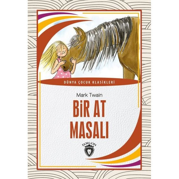 Bir At Masalı | Dorlion Yayınları (Ciltsiz)