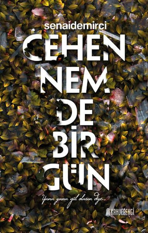 Cehennemde Bir Gün | Kahverengi Kitap (İnce Kapak)