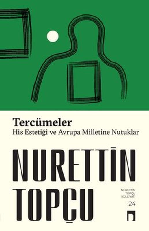 Tercümeler: His Estetiği - Avrupa Milletine Nutuklar | Dergah Yayınları