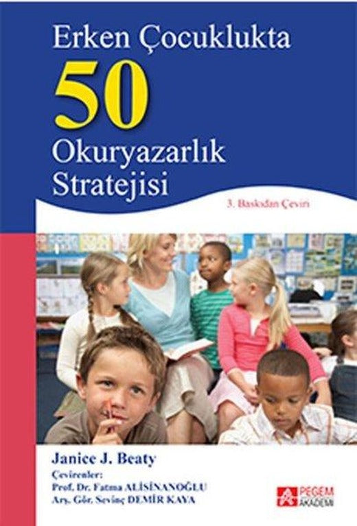 Erken Çocuklukta 50 Okuryazarlık Stratejisi | Pegem Akademi Yayıncılık (İnce Kapak)