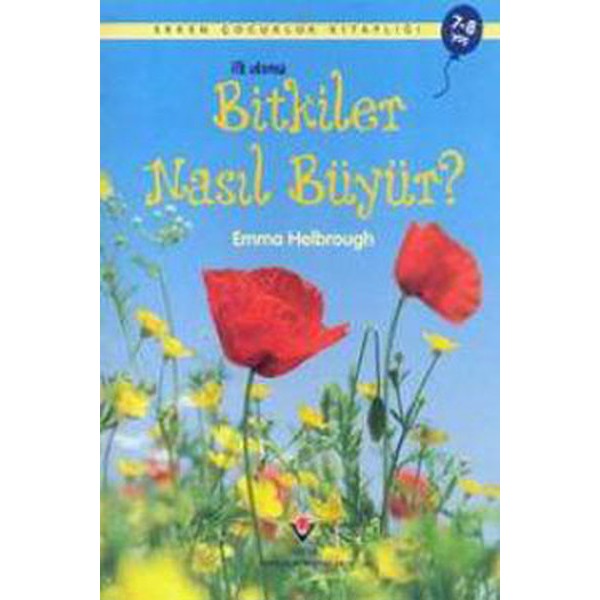 Erken Çocukluk Kitaplığı - Bitkiler Nasıl Büyür ? | Tübitak Yayınları