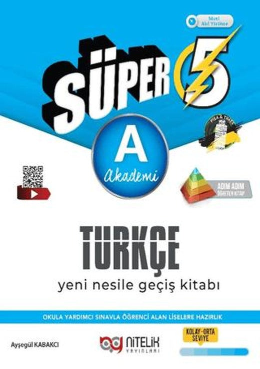 Nitelik 5. Sınıf Süper Türkçe A (Akademi) Yeni Nesile Geçiş Kitabı