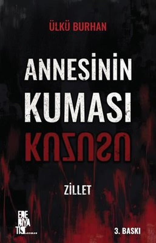 Annesinin Kuması Kuzusu - Zillet | Edebiyatist (İnce Kapak)
