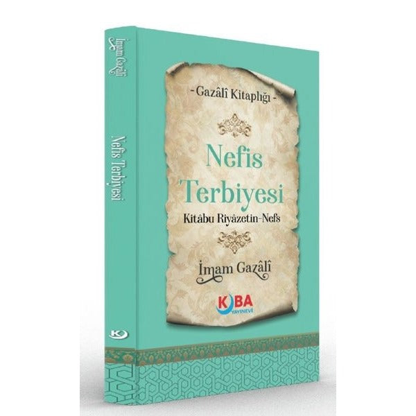 Nefis Terbiyesi Kitabu Riyazetin Nefs - Gazali Kitaplığı | Kuba Yayınları (İnce Kapak)