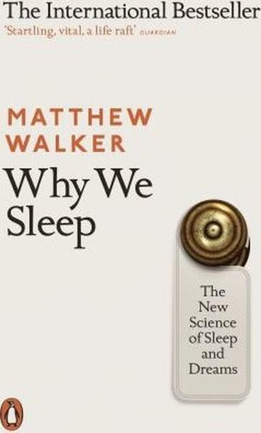 Why We Sleep: The New Science of Sleep and Dreams | Penguin (İnce Kapak)