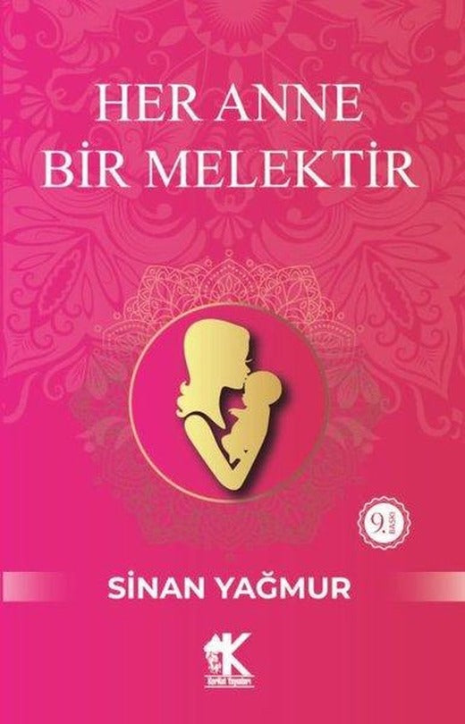 Her Anne Bir Melektir | Korkut Yayınları (İnce Kapak)