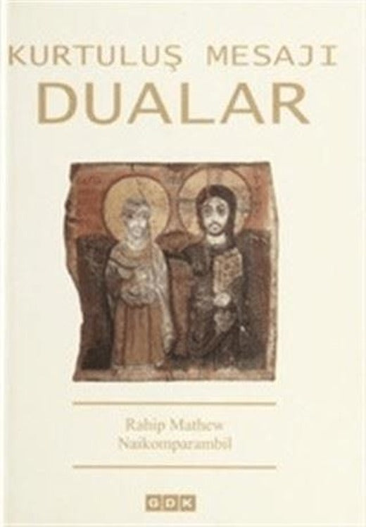 Kurtuluş Mesajı Dualar