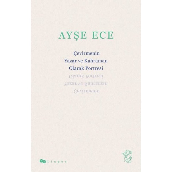 Çevirmenin Yazar ve Kahraman Olarak Portresi | Minotor Kitap (İnce Kapak)