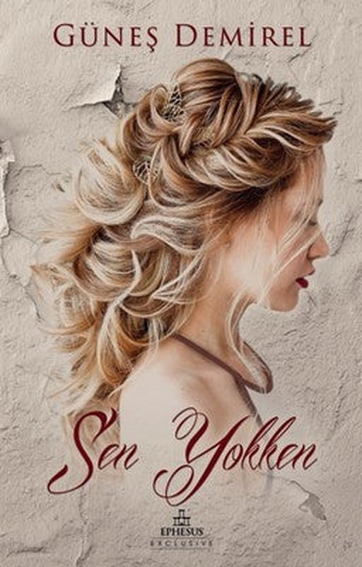Sen Yokken | Ephesus Yayınları