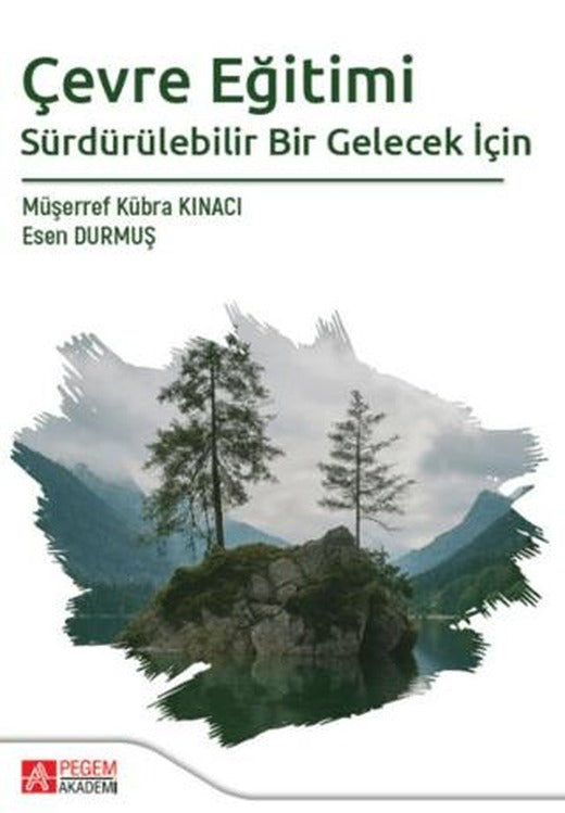 Çevre Eğitimi Sürdürülebilir Bir Gelecek İçin
