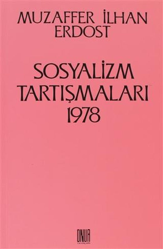 Sosyalizm Tartışmaları 1978