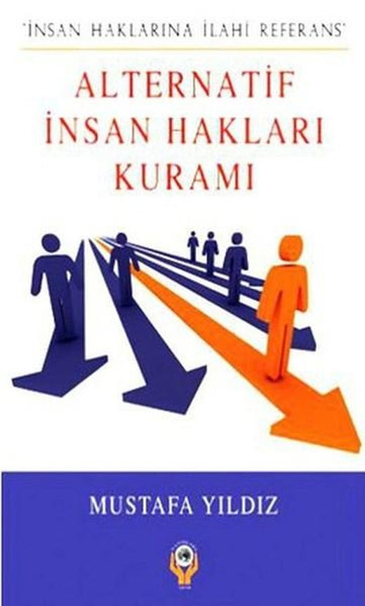 Alternatif İnsan Hakları Kuramı | Çıra Yayınları (İnce Kapak)