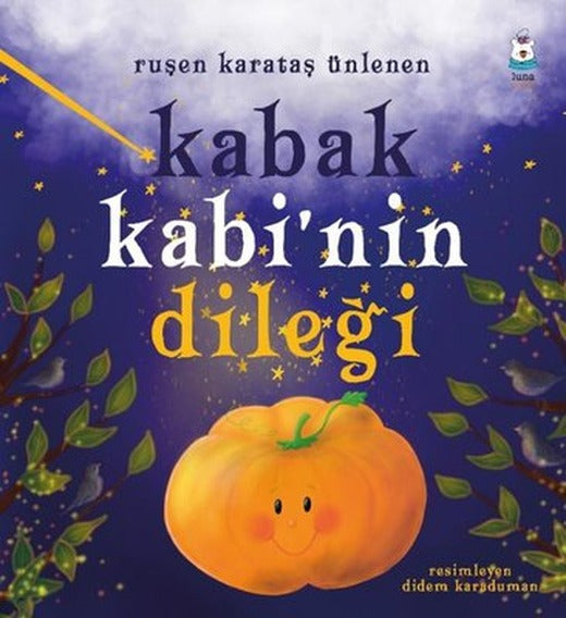 Kabak Kabi'nin Dileği | Luna Yayınları