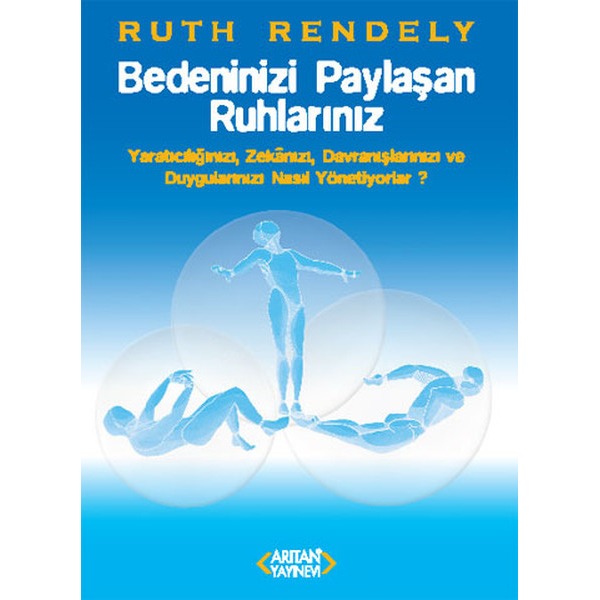 Bedeninizi Paylaşan Ruhlarınız | Arıtan Yayınları
