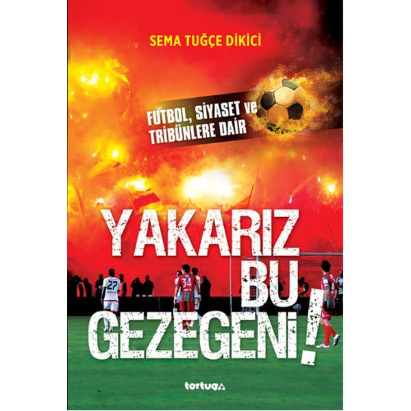Yakarız Bu Gezegeni!