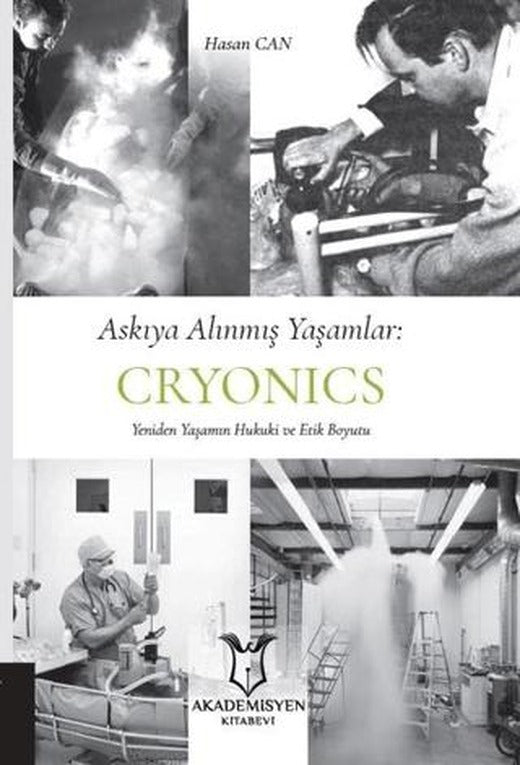 Askıya Alınmış Yaşamlar: Cryonics | Akademisyen Kitabevi (Ciltsiz)