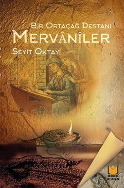 Bir Ortaçağ Destanı Mervaniler | Lil Yayınları (İnce Kapak)