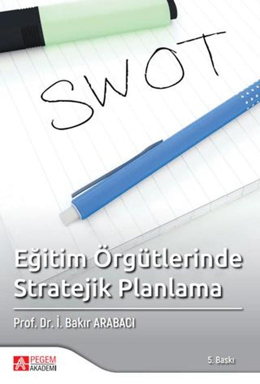 Eğitim Örgütlerinde Stratejik Planlama | Pegem Akademi Yayıncılık (Ciltsiz)