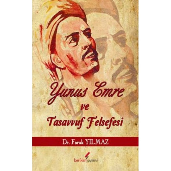 Yunus Emre ve Tasavvuf Felsefesi | Berikan Yayınevi (Ciltsiz)