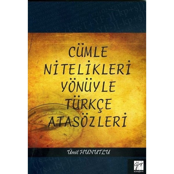 Cümle Nitelikleri Yönüyle Türkçe Atasözleri
