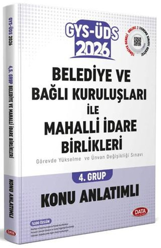 2026 Belediye ve Bağlı Kuruluşları İle Mahalli İdare Birlikleri 4. Grup GYS-ÜDS Konu Anlatımlı | Data Yayınları (Ciltsiz)