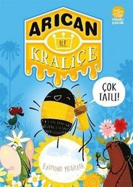 Arıcan İle Kraliçe | İthaki Çocuk (İnce Kapak) - Resim 1
