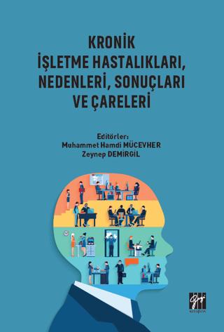 Kronik İşletme Hastalıkları Nedenleri Sonuçları ve Çareleri | Gazi Kitabevi (Ciltsiz) - Resim 1