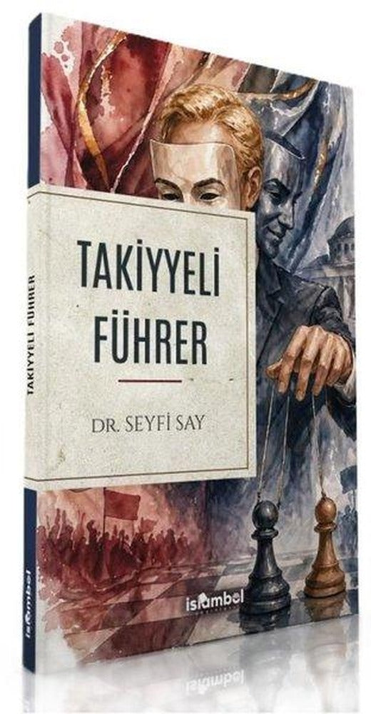 Takiyyeli Führer | İslambol Yayınları (İnce Kapak)